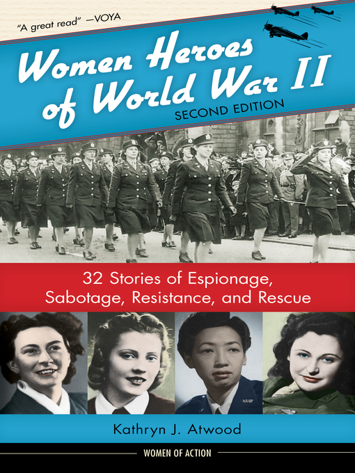 Title details for Women Heroes of World War II by Kathryn J. Atwood - Available